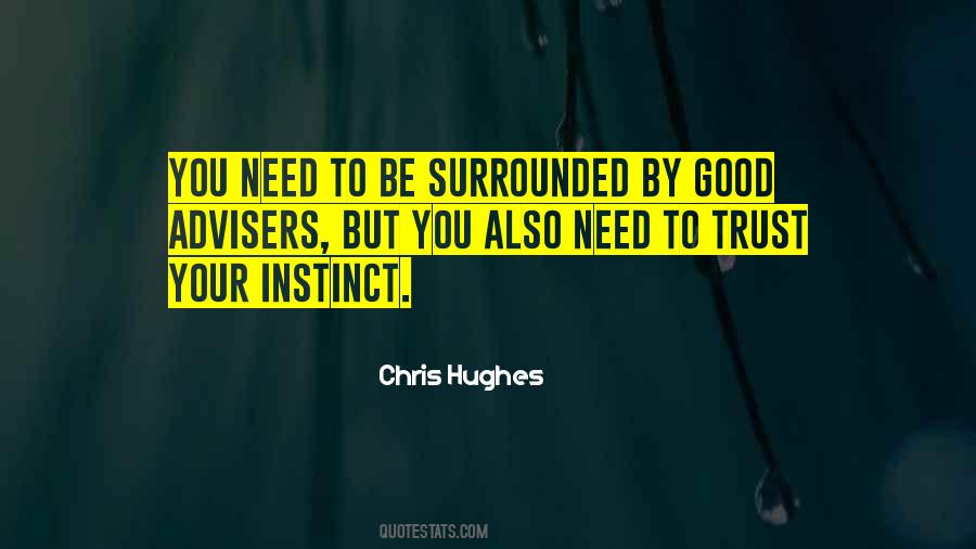 Quotes About Instinct Trust #656419