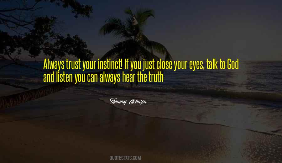 Quotes About Instinct Trust #799411