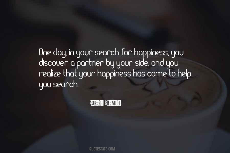 Search For Happiness Quotes #1024799