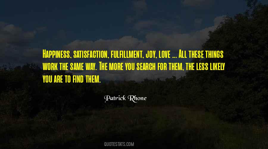 Search For Happiness Quotes #1641974