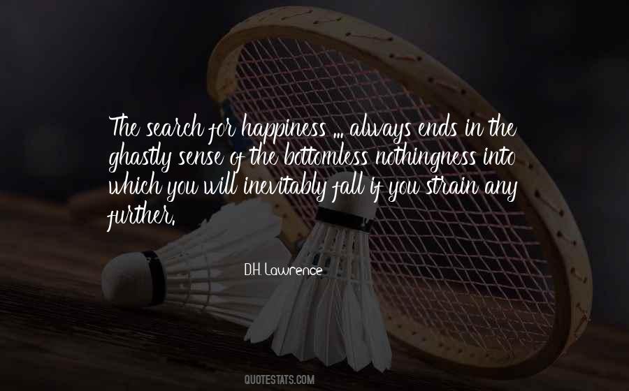 Search For Happiness Quotes #24395