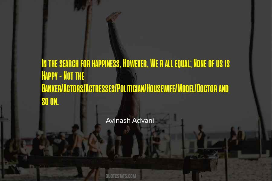 Search For Happiness Quotes #642054