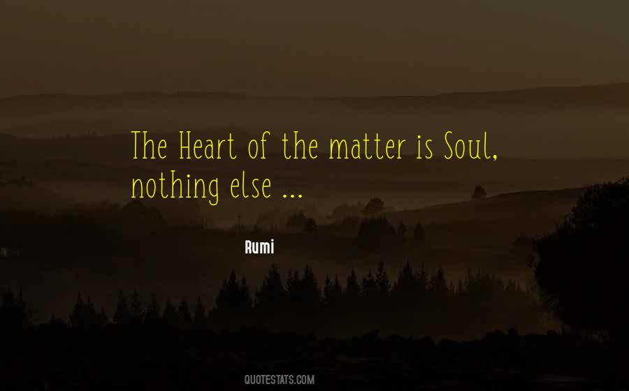 Heart Of The Matter Quotes #1691269