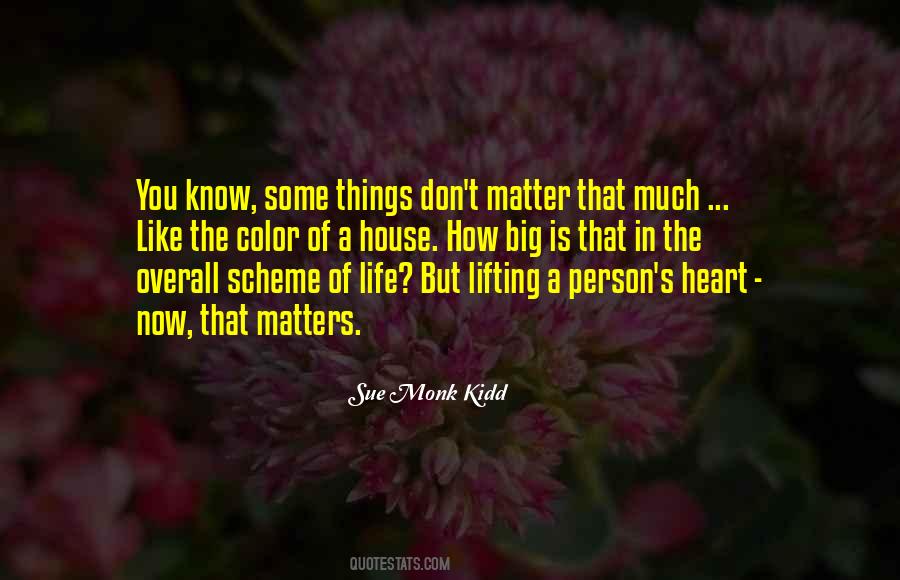 Heart Of The Matter Quotes #483771