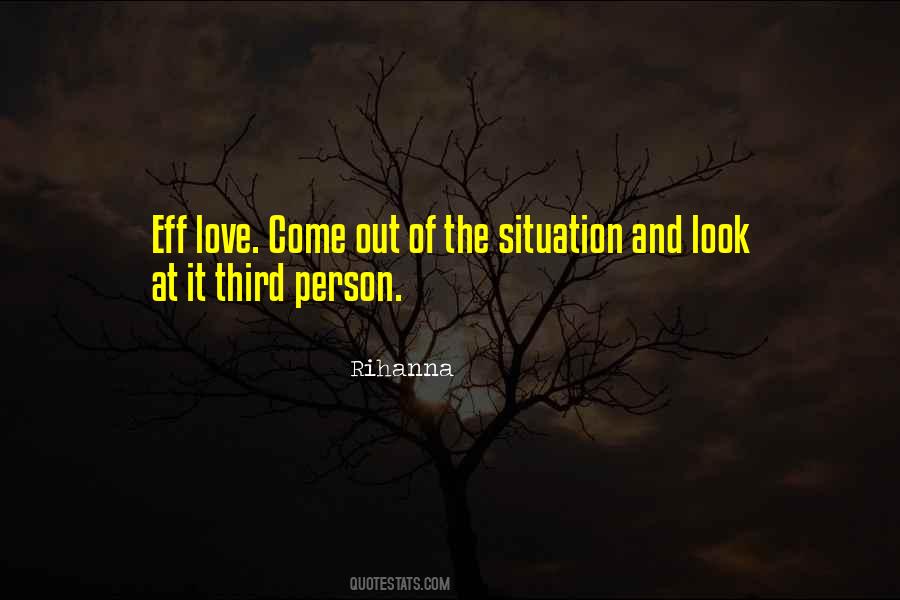 Quotes About The Third Person #912675