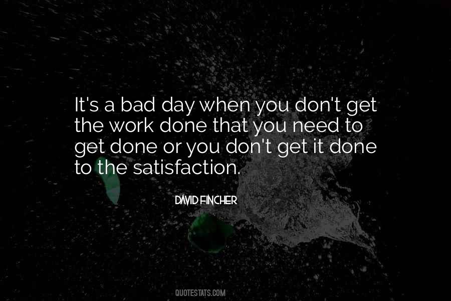 Quotes About Having A Bad Day At Work #1027076