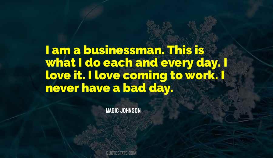 Quotes About Having A Bad Day At Work #1738421