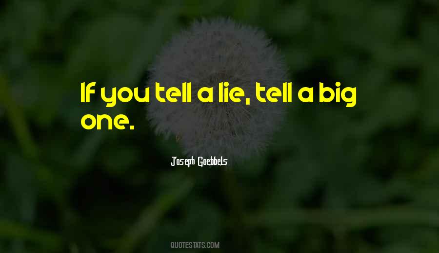 Big Lie Quotes #1232834