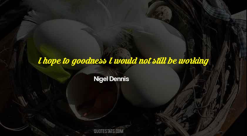 Quotes About Goodness #1559047