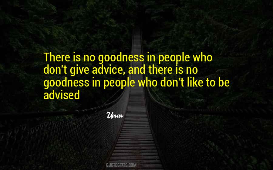 Quotes About Goodness #1565743