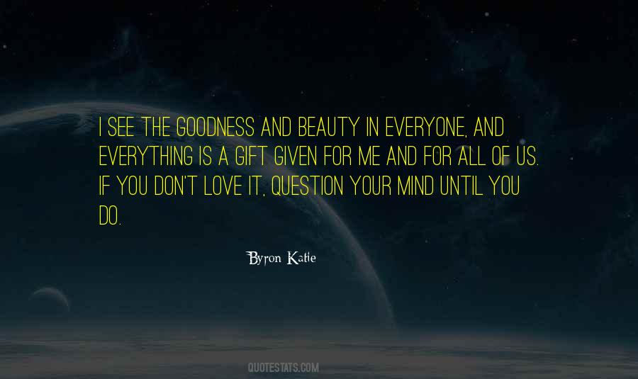 Quotes About Goodness #1568097