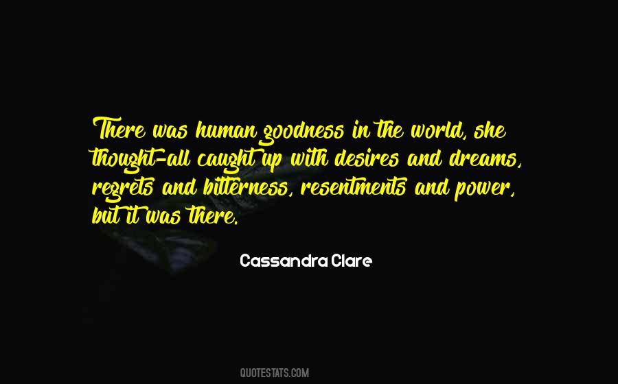 Quotes About Goodness #1571635