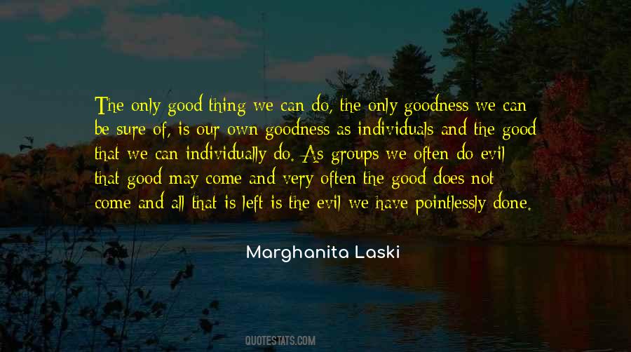 Quotes About Goodness #1582147
