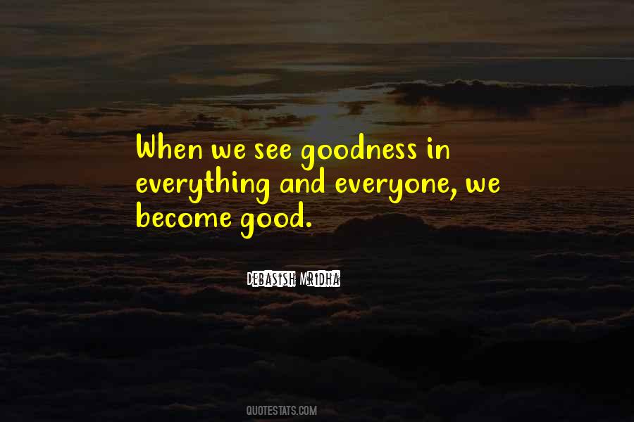 Quotes About Goodness #1629597