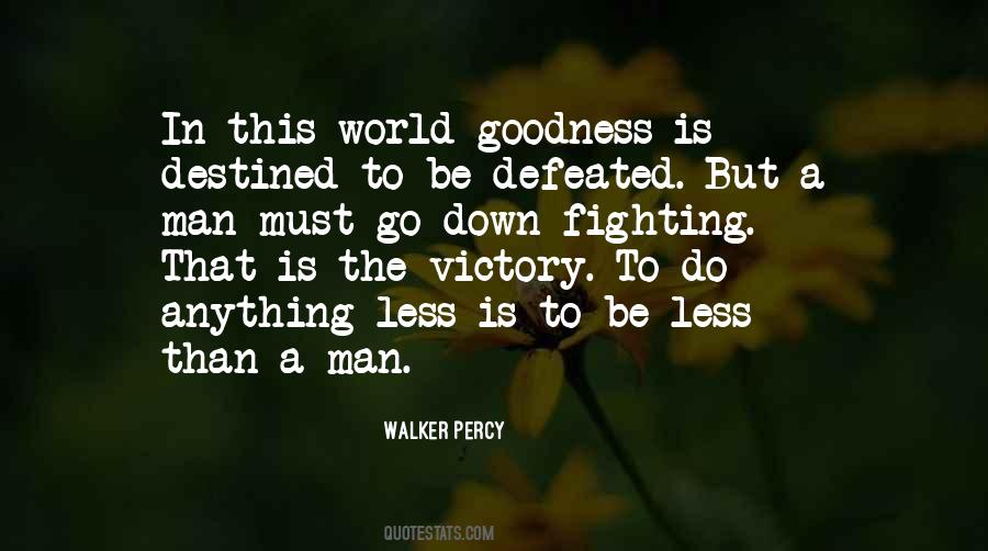 Quotes About Goodness #1629638