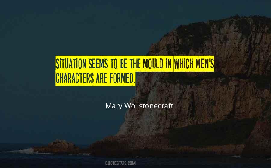 Quotes About Mould #696222