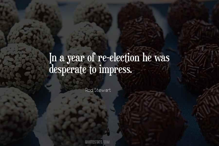 Election Year Politics Quotes #344262
