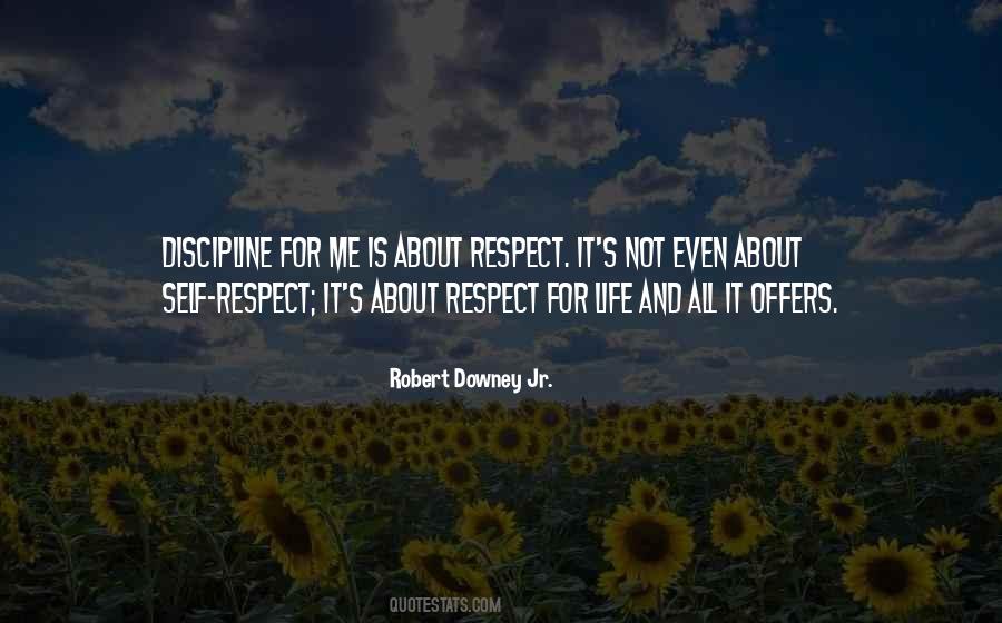 Quotes About Discipline And Respect #699477