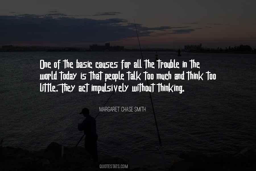 Quotes About Too Much Thinking #293279