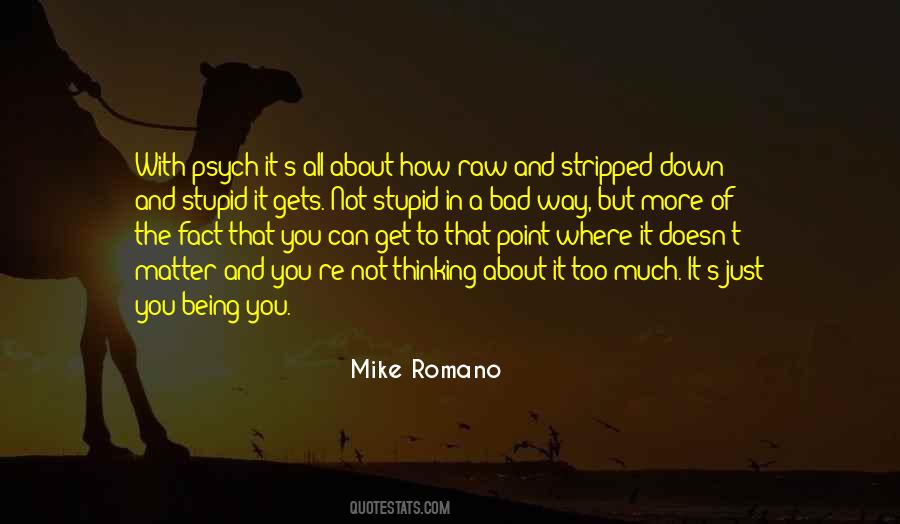 Quotes About Too Much Thinking #373576