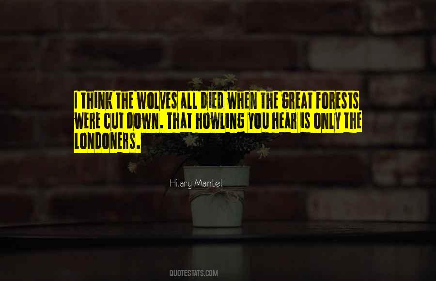 Quotes About Howling Wolves #896054