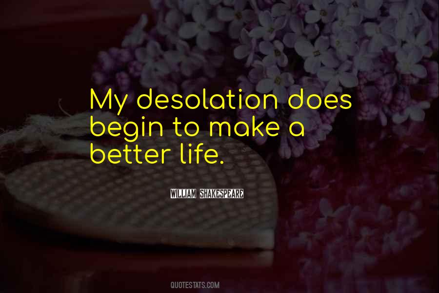 Quotes About A Better Life #1039958