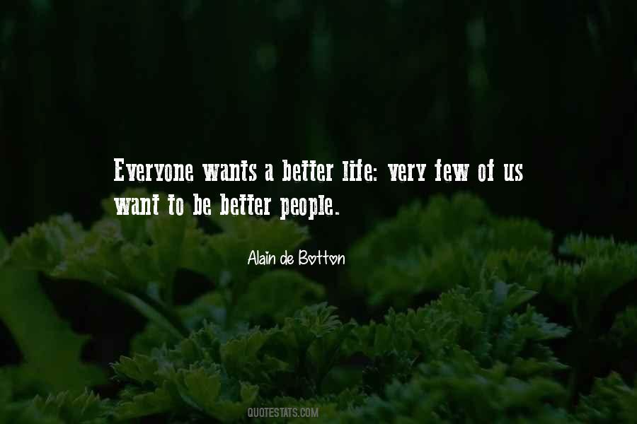 Quotes About A Better Life #1357207