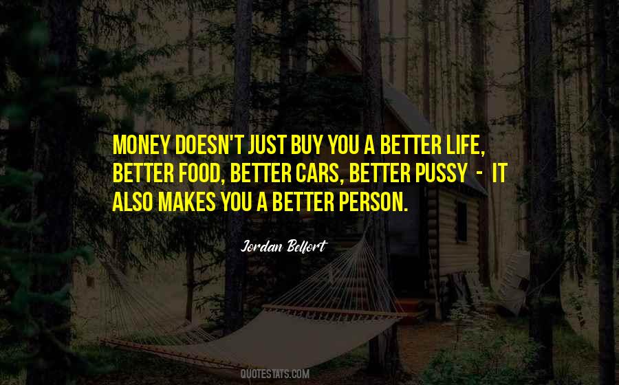 Quotes About A Better Life #1681050
