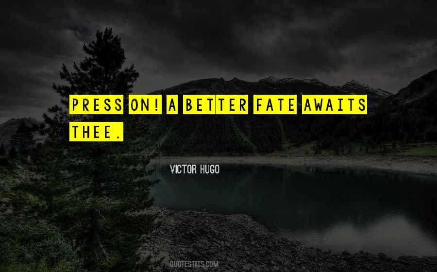 Quotes About A Better Life #47908 Quotes About A Better Life #47908