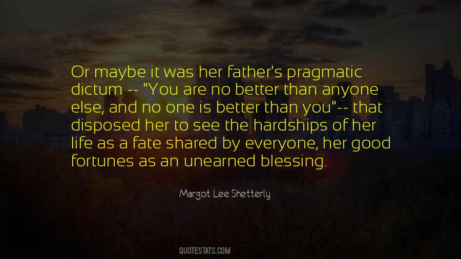 Quotes About A Better Life #50450 Quotes About A Better Life #50450