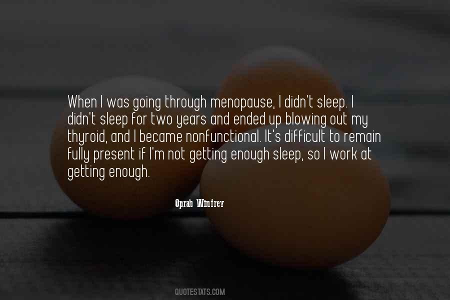 Quotes About Menopause #1444772