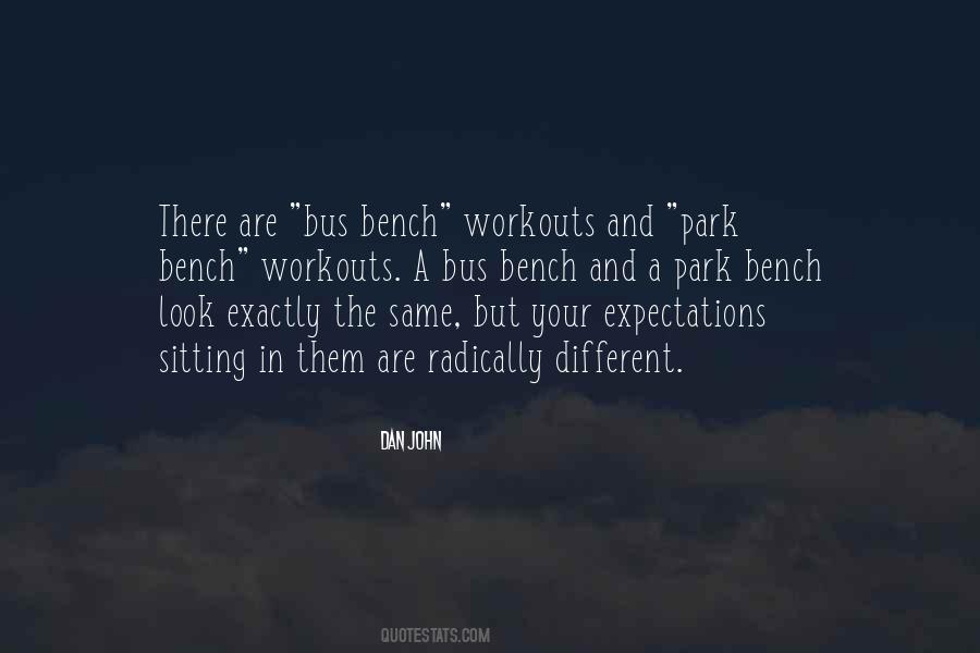 A Park Bench Quotes #1646977