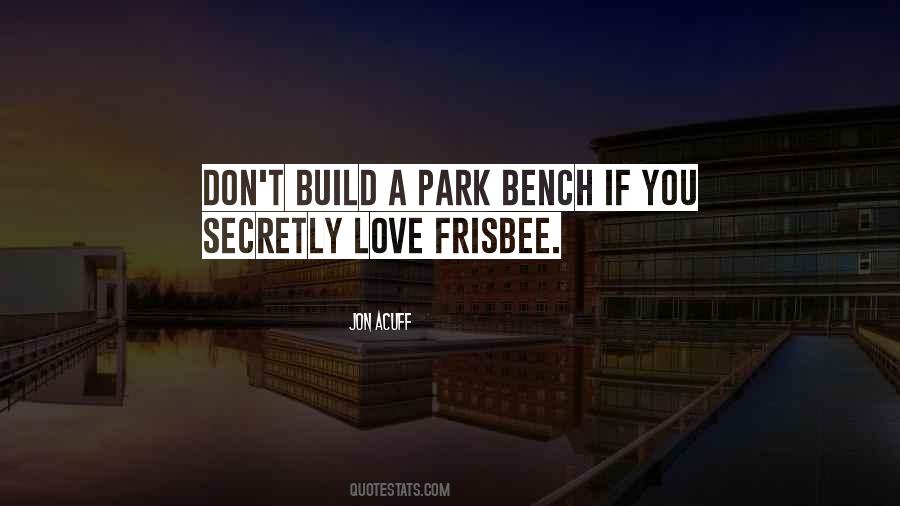 A Park Bench Quotes #715553