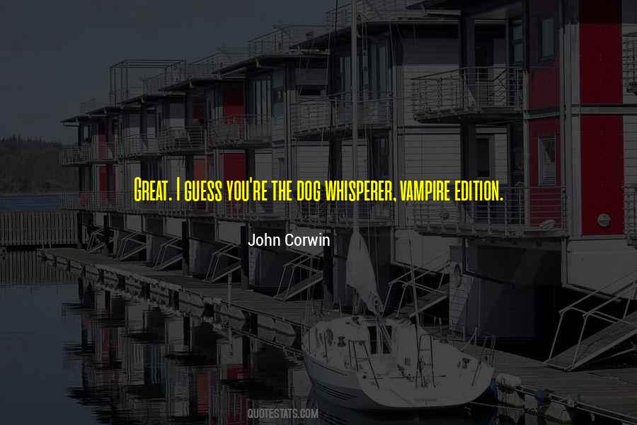 Great Dog Quotes #1076186
