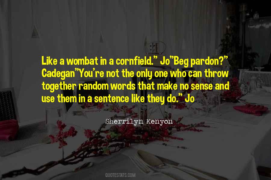 Quotes About Use And Throw #1224392