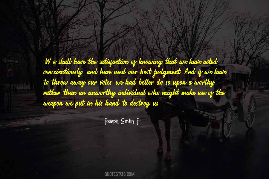 Quotes About Use And Throw #1763886