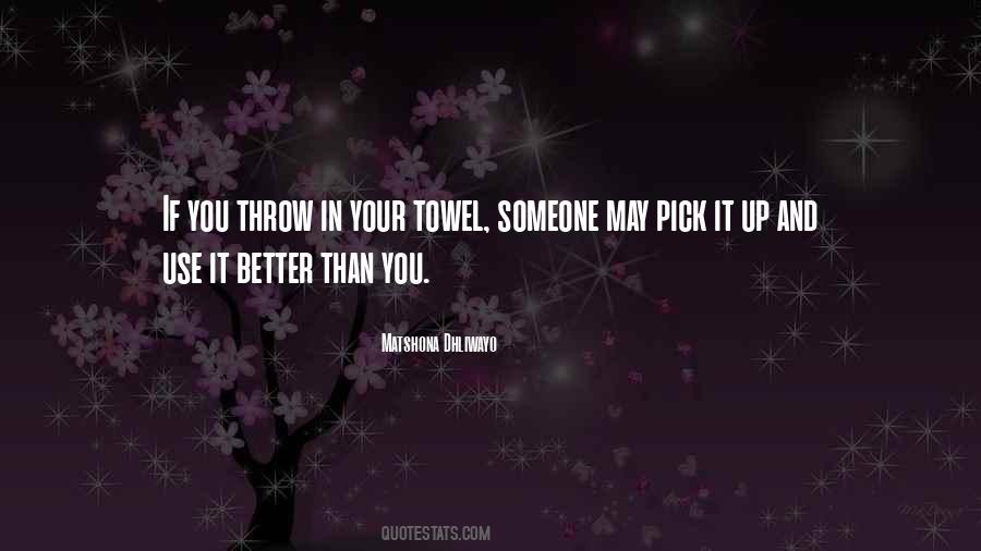 Quotes About Use And Throw #345209