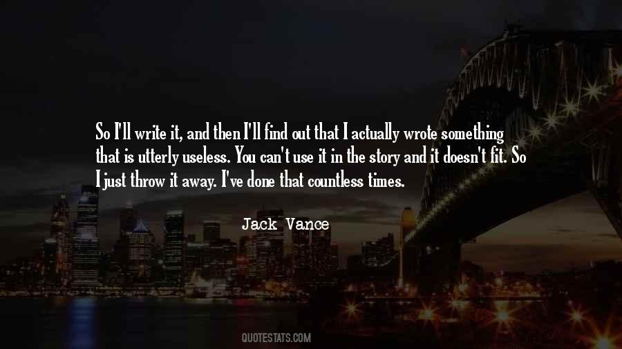 Quotes About Use And Throw #526389