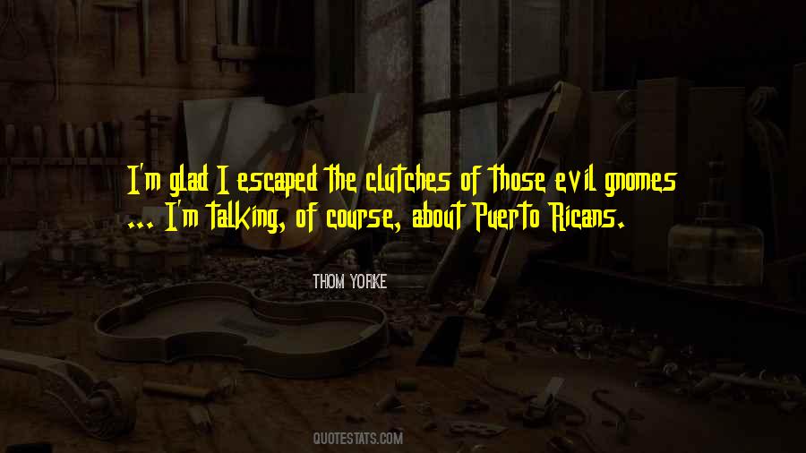 Quotes About Puerto Ricans #1071205