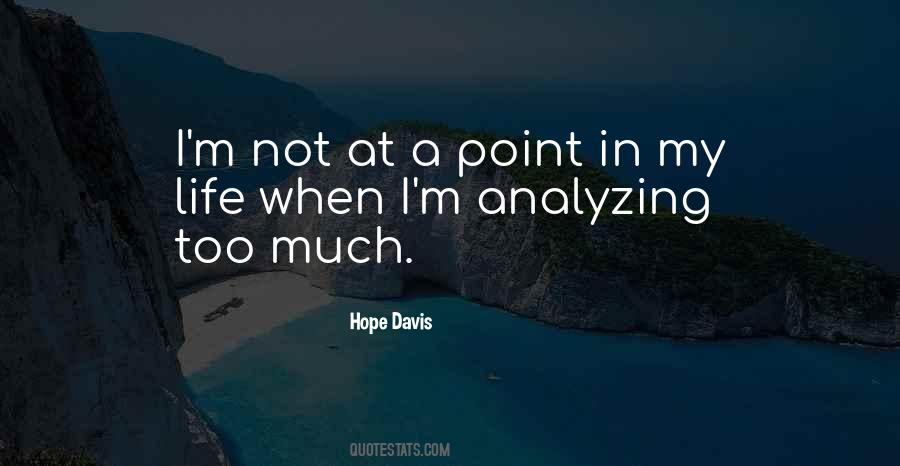 Quotes About Analyzing Things #127441