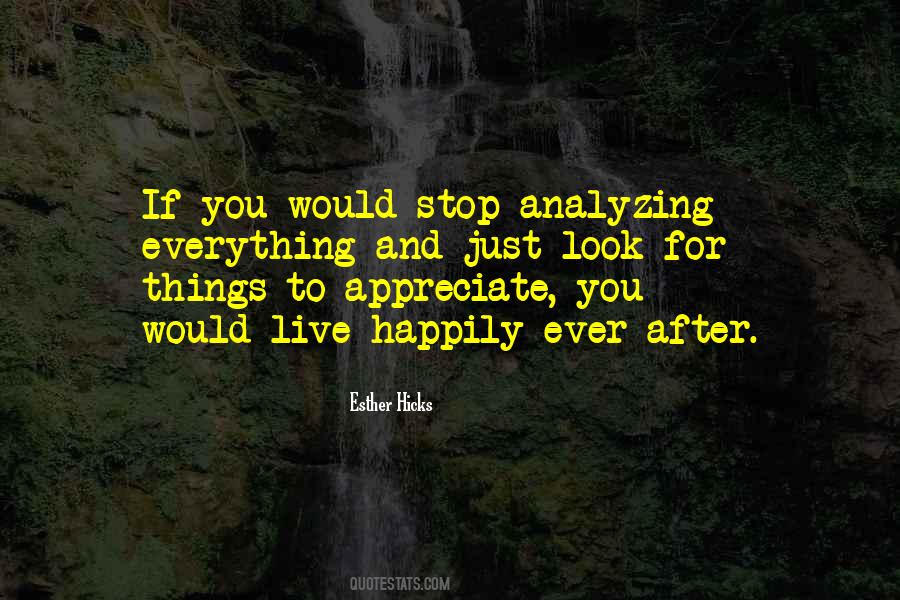 Quotes About Analyzing Things #1424360