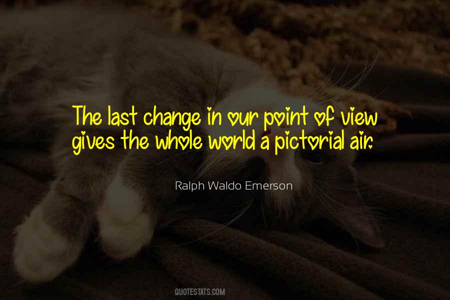 Quotes About Views Of The World #469197