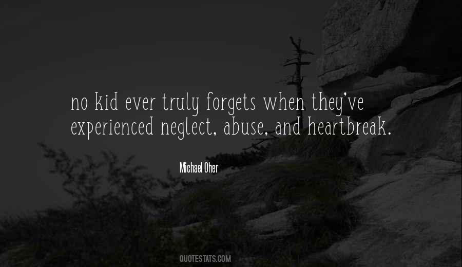 Quotes About Abuse And Neglect #1344527