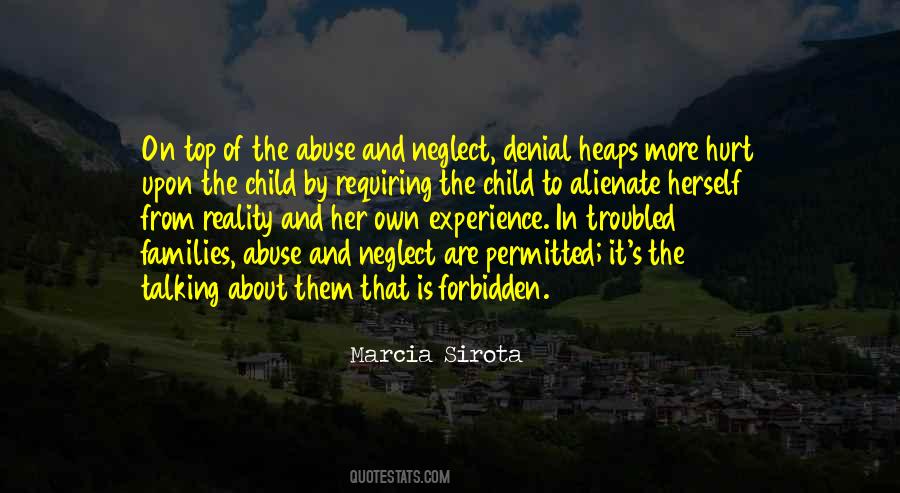 Quotes About Abuse And Neglect #173986