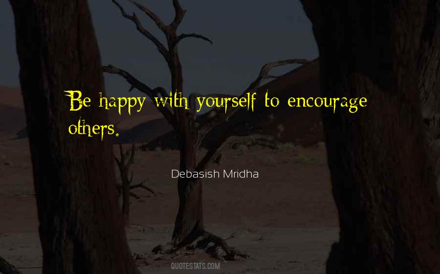 Encourage Yourself Quotes #645595
