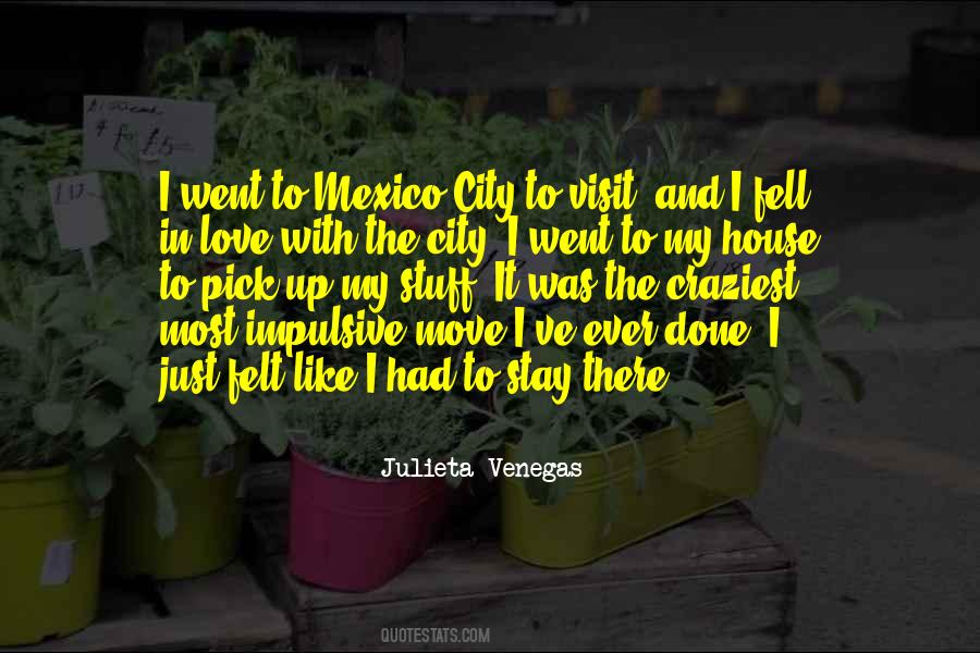 Quotes About Mexico City #1244099