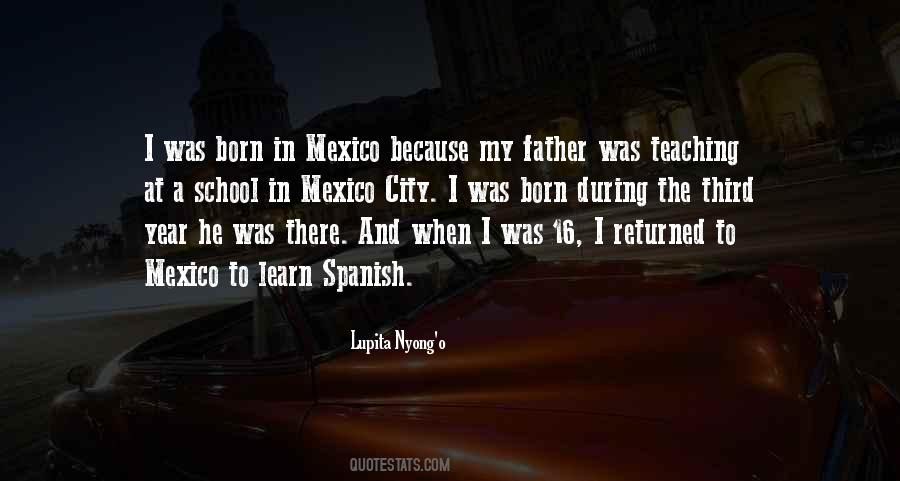 Quotes About Mexico City #1375736