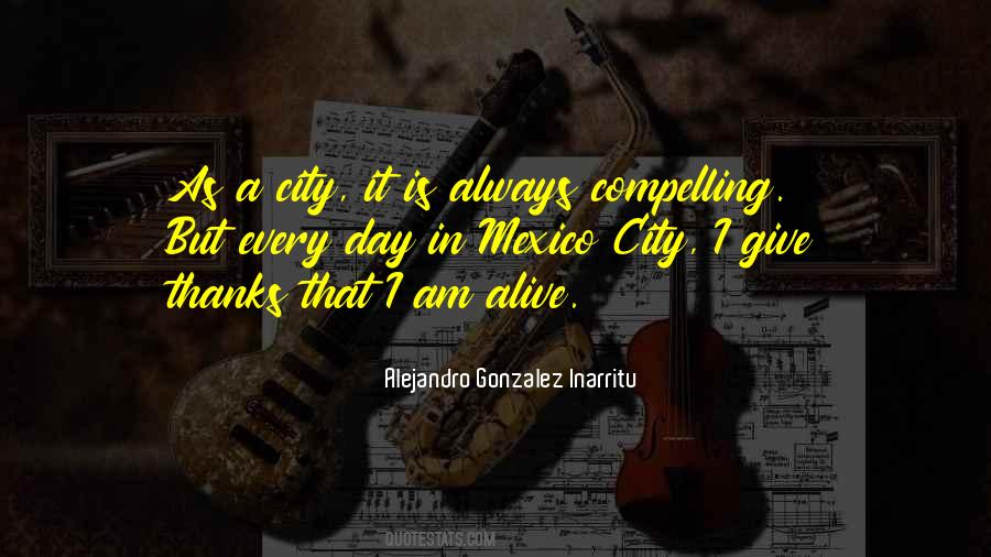 Quotes About Mexico City #1747231