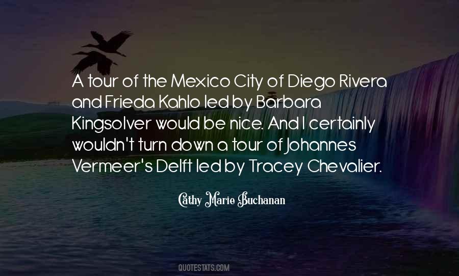 Quotes About Mexico City #414528