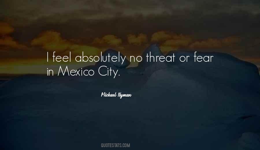 Quotes About Mexico City #558198